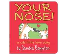 KNYGA Sandra Boynton Your Nose!