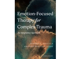 KNYGA Sandra C Paivio Emotion-Focused Therapy for Complex Trauma