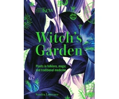 KNYGA Sandra Lawrence Kew - Witch's Garden, Plants in Folklore, Magic and Traditional Medicine
