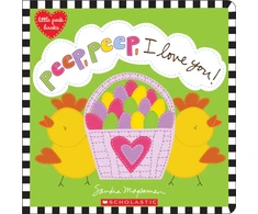 KNYGA Sandra Magsamen Peep, Peep, I Love You!
