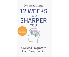 KNYGA Sanjay Gupta 12 Weeks to a Sharper You