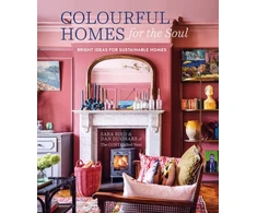 KNYGA Sara Bird Colourful Homes for the Soul, Bright Ideas for Sustainable Homes