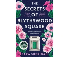 KNYGA Sara Sheridan Secrets of Blythswood Square, The gripping and scandalous new 2024 Scottish historical novel from the acclaimed author of The Fair Botanists