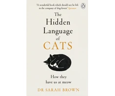 KNYGA Sarah Brown Hidden Language of Cats, Learn what your feline friend is trying to tell you