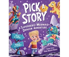 KNYGA Sarah Coyle Pick a Story: A Superhero Mermaid Dragon Adventure