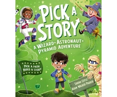 KNYGA Sarah Coyle Pick a Story: A Wizard Astronaut Pyramid Adventure