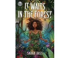 KNYGA Sarah Dass Rick Riordan Presents: It Waits in the Forest