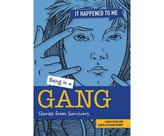 KNYGA Sarah Eason Being in a Gang, Stories from Survivors