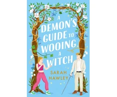 KNYGA Sarah Hawley Demon's Guide to Wooing a Witch, ‘Whimsically sexy, charmingly romantic, and magically hilarious.’ Ali Hazelwood
