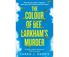 KNYGA Sarah J Harris Colour of Bee Larkham’s Murder