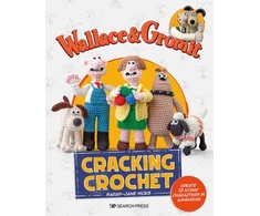 KNYGA Sarah Jane Hicks Wallace &amp; Gromit: Cracking Crochet