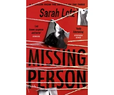 KNYGA Sarah Lotz Missing Person, 'I can feel sorry sometimes when a books ends. Missing Person was one of those books' - Stephen King