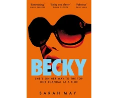 KNYGA Sarah May Becky, The juicy scandal-filled thriller inspired by 90s London