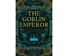 KNYGA Sarah Monette Addison Katherine Goblin Emperor