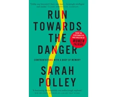 KNYGA Sarah Polley Run Towards The Danger