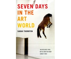 KNYGA Sarah Thornton Seven Days In The Art World