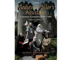 KNYGA Sarah Thursfield Medieval Tailor's Assistant, Common Garments 1100-1480