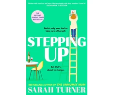 KNYGA Sarah Turner Stepping Up, the joyful and emotional Sunday Times bestseller and Richard and Judy Book Club pick 2023. Adored by readers