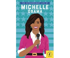KNYGA Sarah Walsh Extraordinary Life of Michelle Obama