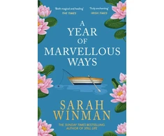 KNYGA Sarah Winman Winman Sarah Year of Marvellous Ways: From the bestselling author of STILL LIFE