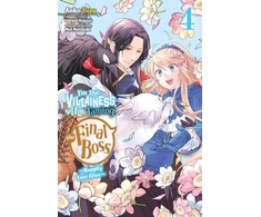 KNYGA Sarasa Nagase I'm the Villainess, So I'm Taming the Final Boss, Vol. 4 (manga)
