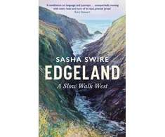 KNYGA Sasha Swire Edgeland, Walking the South West Coast Path