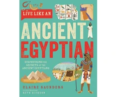 KNYGA Claire Saunders Live Like An Ancient Egyptian