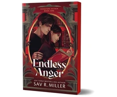 KNYGA Sav R Miller Miller Sav R Endless Anger: A Dark College Romance from the Author of Monsters &amp; Muses (Monsters Within Book 1)