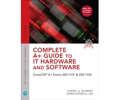 KNYGA Schmidt Cheryl Complete A+ Guide to IT Hardware and Software
