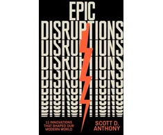 KNYGA Scott D Anthony Epic Disruptions