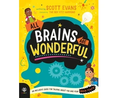 KNYGA Scott Evans All Brains Are Wonderful, An Inclusive Guide for Talking About You and Your Brain Power!