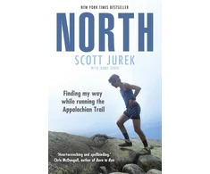 KNYGA Scott Jurek North: Finding My Way While Running the Appalachian Trail