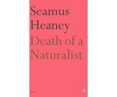 KNYGA Seamus Heaney Heaney Seamus Death of a Naturalist