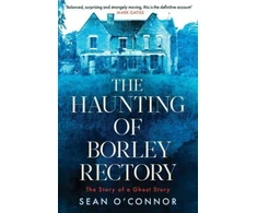 KNYGA Sean Oconnor Haunting of Borley Rectory