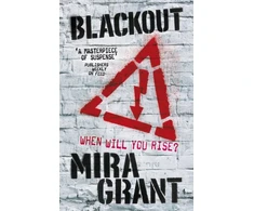 KNYGA Seanan Mcguire Blackout, The Newsflesh Trilogy: Book 3