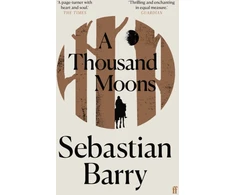 KNYGA Sebastian Barry Thousand Moons