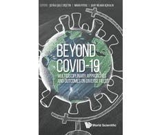 KNYGA Sefika Sule Ercetin Beyond Covid-19: Multidisciplinary Approaches And Outcomes On Diverse Fields