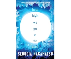 KNYGA Sequoia Nagamatsu How High We Go in the Dark
