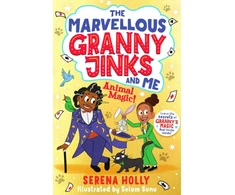 KNYGA Serena Holly Marvellous Granny Jinks and Me: Animal Magic!