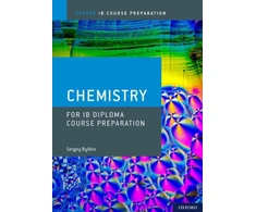 KNYGA Sergey Bylikin Oxford IB Course Preparation: Oxford IB Diploma Programme: IB Course Preparation Chemistry Student Book