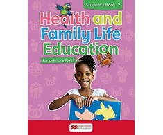 KNYGA Series Editor: Clare Eastland Health and Family Life Education Student's Book 2