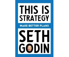 KNYGA Seth Godin This Is Strategy, Make Better Plans (Create a Strategy to Elevate Your Career, Community &amp; Life - College Graduation Gift)