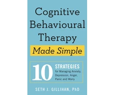 KNYGA Seth J Gillihan Cognitive Behavioural Therapy Made Simple