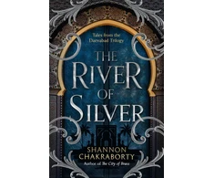 KNYGA Shannon A Chakraborty Chakraborty Shannon River of Sidabrinis: Tales from the Daevabad Trilogy