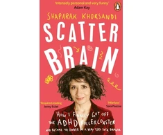 KNYGA Shaparak Khorsandi Scatter Brain