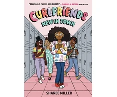 KNYGA Sharee Miller Curlfriends: New in Town (A Graphic Novel)