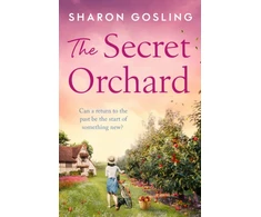 KNYGA Sharon Gosling Secret Orchard, Warm, uplifting and romantic - the perfect autumn read