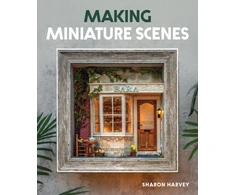 KNYGA Sharon Harvey Making Miniature Scenes