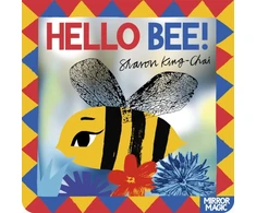 KNYGA Sharon King Chai Hello Bee!, A minibeast search-and-find mirror book