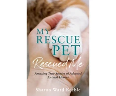 KNYGA Sharon Ward Keeble My Rescue Pet Rescued Me